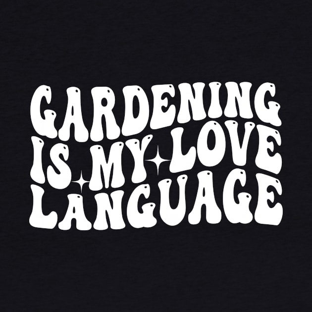 Gardening is my love language Groovy Retro Gardener by Spit in my face PODCAST